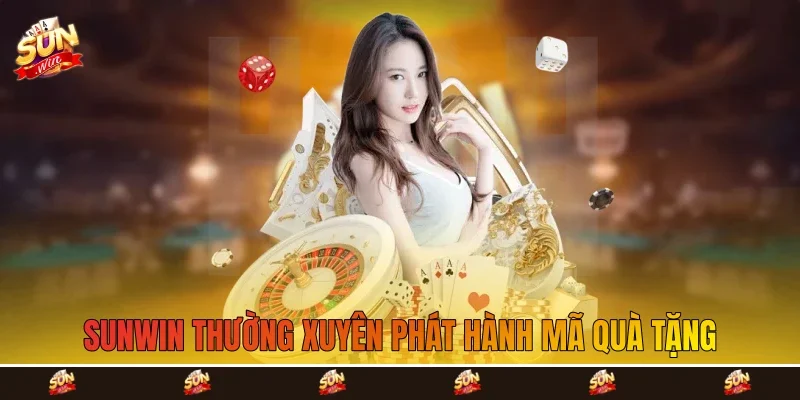 Sunwin thường xuyên phát hành mã quà tặng